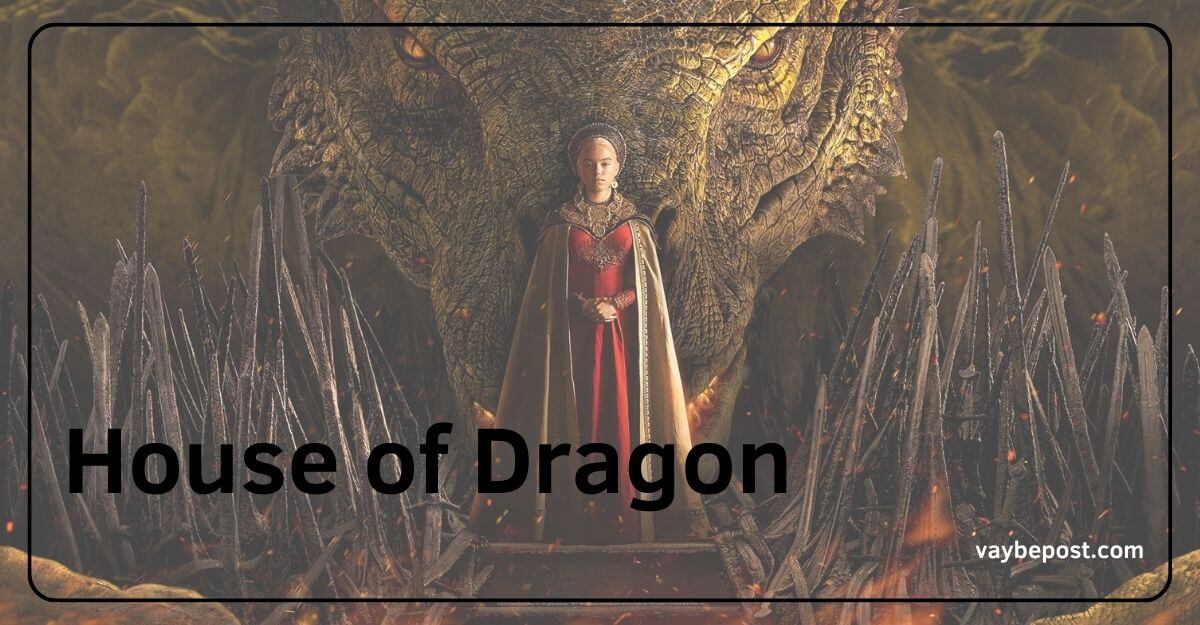 En İyi Yabancı Diziler House of Dragon