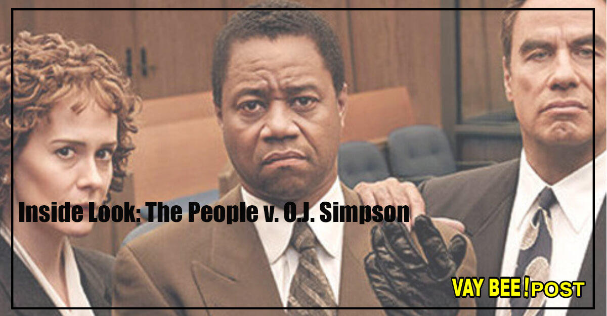 En İyi Yabancı Diziler Inside Look: The People v. O.J. Simpson